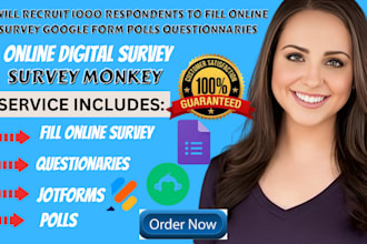 recruit 1000 respondents to fill online survey google form polls questionnaires