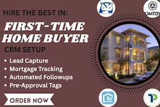 setup first time homebuyer real geeks CRM wise agent realty juggler boomtown CRM