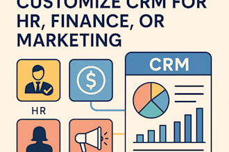 build a custom CRM solution for HR, finance, marketing and market needs