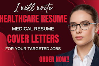 write healthcare resume for medical, nursing, pharma, biotech, surgeon roles