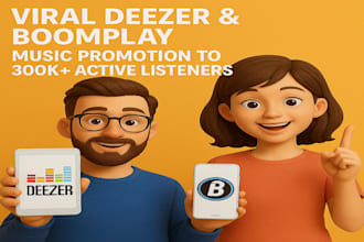 viral deezer and boomplay music promotion to 300k active listeners