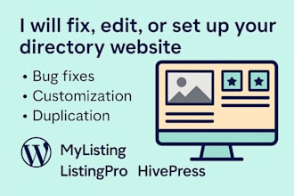 fix, edit, set up your directory website using mylisting listingpro or hivepress