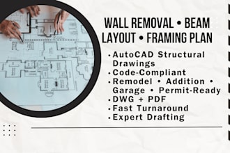 do load calculation, wall removal, structural drawing, beam and framing plan