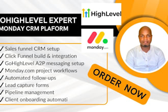 gohighlevel a2p, sales funnel crm setup, click funnel monday project management