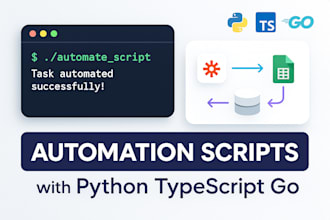 automate tasks with python typescript or go scripts