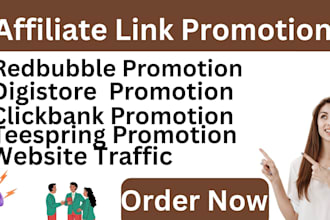 promote affiliate link, digistore, clickbank, redbubble, teespring,cbd marketing