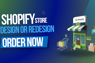 design or redesign shopify store