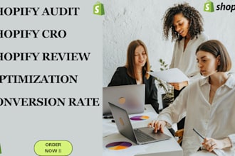 do shopify store audit cro review and website to increase conversion rate