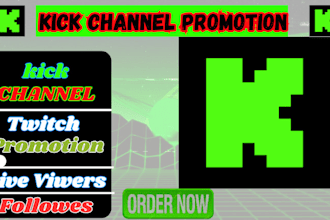 do organic kick, twitch promotion, kick channel promotion