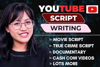 be youtube scriptwriter, script writing, video script writer, true crime script