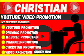 do super fast organic christian youtube video promotion