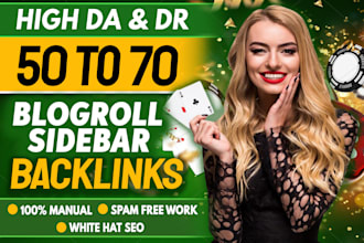 do high authority da DR 50 to 70 blogroll sidebar dofollow gaming seo backlinks