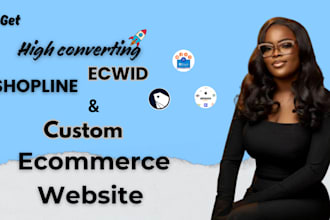 build high converting shopline ecwid sellfy and custom ecommerce website