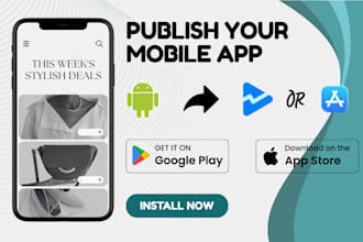 publish mobile app on your google play console apple store