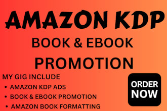 do amazon KDP ads, book promotion, book formatting, and amazon book publishing
