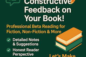beta read your story and provide detailed, honest feedback