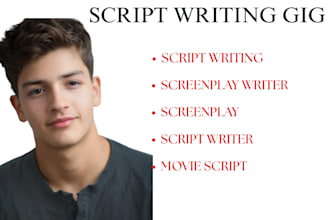 do movie script writing, screenplay, screenwriting, scriptwriter, movie script