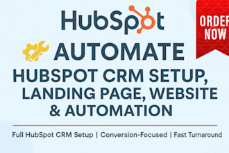 setup hubspot crm, hubspot landing page, hubspot website, hubspot automation
