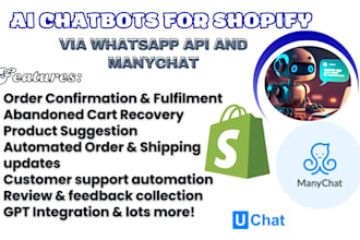 setup ai chatbots for shopify and automation via whatsapp API, manychat, gpt