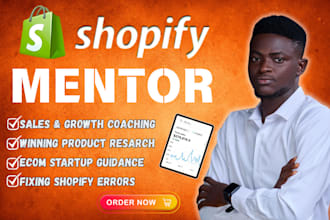 be your shopify mentor, dropshipping coach, ecommerce consultant expert