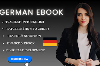 ghostwrite a professional german ebook, translate german to english ebook