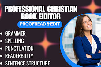 be your christian book editor and proofreader, book and manuscript editor