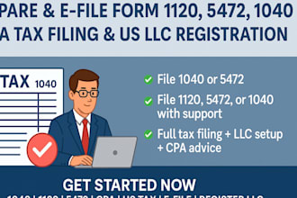 prepare and efile form 1120, 5472, 1040 cpa, us tax filing