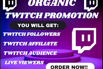 twitch channel promotion twitch community growth twitch viewer live streaming