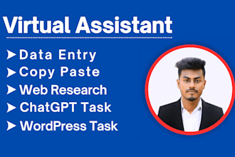 be a virtual assistant for data entry, web research, chatgpt, and wordpress