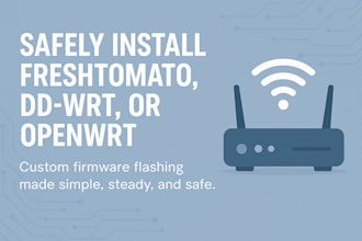 safely install freshtomato, ddwrt, or openwrt on your router