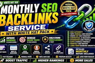 do monthly SEO backlinks service with white hat pack