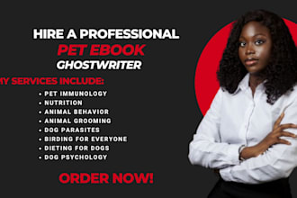 write ebook on pets,pet cares,pet training,health veterinary,dogs