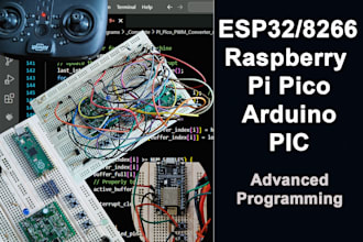 program your esp32, arduino, pi pico,  pic mcu for iot, automation, firmware