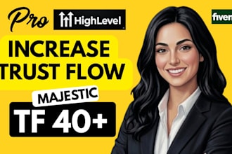 increase majestic trust flow tf 40 plus