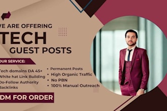 do tech guest posts on high da tech blogs with dofollow SEO permanent backlinks