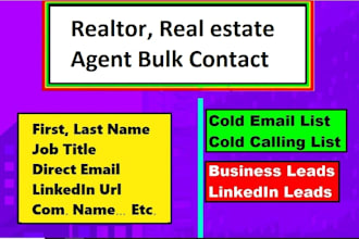 collect 5k real estate agents, realtors emails, and contacts list