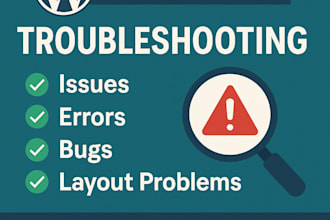 fix wordpress issues, errors, bugs, or layout problems