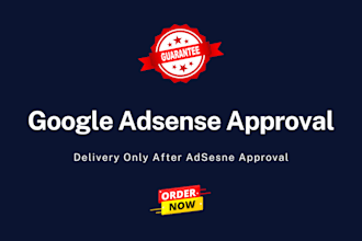 provide guaranteed google adsense approval with website and SEO
