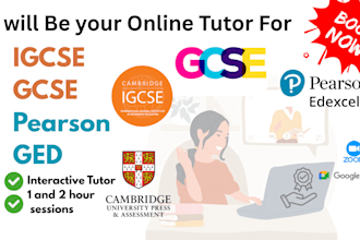 be your online tutor for igcse, gcse, ielts, pearson, ged, and cambridge
