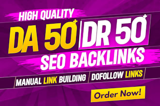 do high da DR 50 and da 50 dofollow contextual SEO backlinks