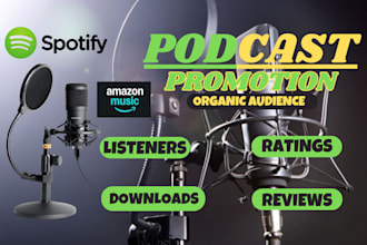 promote your podcast organically to real listeners boost downloads