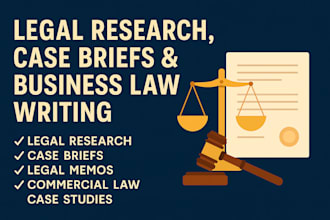 do legal research, case briefs, business, commercial law case studies, reports