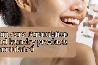 develop skin care formulation and laundry products formulation