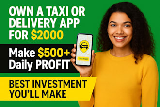develop a taxi app delivery app or food delivery app like uber