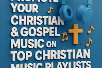do christian and gospel music promotion on a top christian music playlists