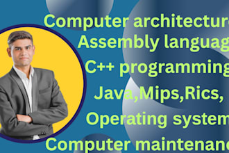 expert in computer architecture, cpp, java, and , assembly language,