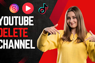 permanently delete negative youtube videos and bad channel
