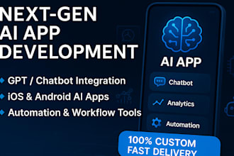 develop ai mobile app, ai web app, ai saas, ai chatbot or custom mobile app