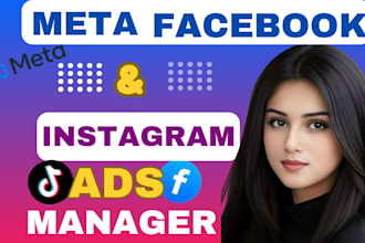 run instagram ads, tiktok ads, be your facebook ads manager, meta ads manager