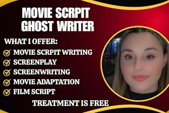 write blockbuster movie script, screenplay, screenwriting, film script, TV pilot
